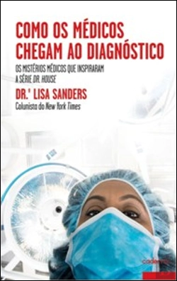 Bertrand.pt - Como os Médicos Chegam ao Diagnóstico