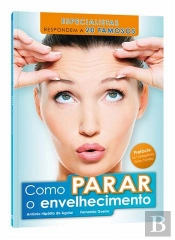 Como Parar o Envelhecimento