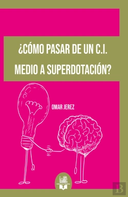 Bertrand.pt - ¿Cómo Pasar De Un C.I. Medio A Superdotación?
