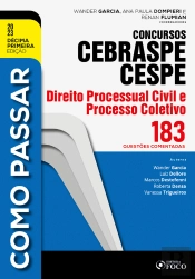Como Passar Concursos Cebraspe -Direito Processual Civil E Processo Coletivo