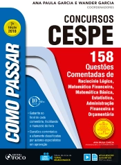 Como Passar Em Concursos Cespe: 158 Questões Comentadas