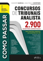 Como Passar Em Concursos De Tribunais Analista - 11ª Ed - 2024