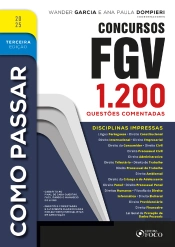 Como Passar Em Concursos Fgv - 3ª Ed - 2025