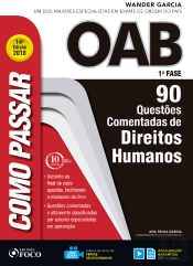 Como Passar Na Oab 1ª Fase: Direitos Humanos