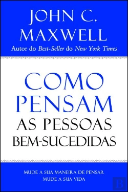 Bertrand.pt - Como Pensam as Pessoas Bem-Sucedidas