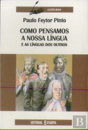 Como Pensamos a Nossa Língua