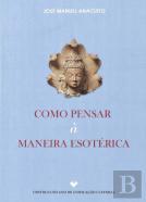 Como Pensar à Maneira Esotérica