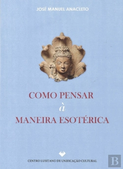 Bertrand.pt - Como Pensar à Maneira Esotérica