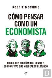 Como Pensar Como Un Economista