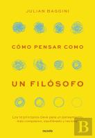 Como Pensar Como Un Filosofo