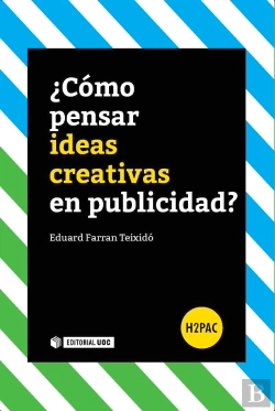 Bertrand.pt - ¿Cómo Pensar Ideas Creativas En Publicidad?