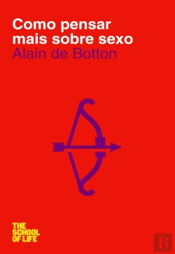 Bertrand.pt - Como Pensar Mais Sobre Sexo