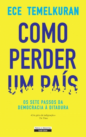 Como Perder Um País