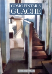 Como Pintar a Guache
