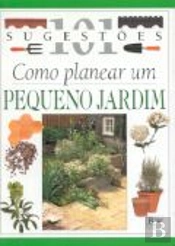Como Planear um Pequeno Jardim