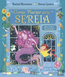 Bertrand.pt - Como Plantar uma Sereia