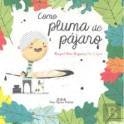 Como Pluma De Pájaro