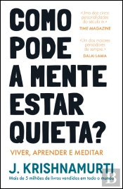 Como Pode a Mente Estar Quieta?