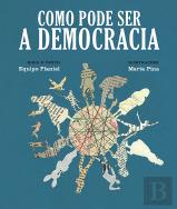 Como Pode Ser a Democracia