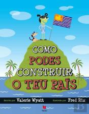 Como podes construir o teu País