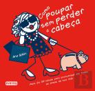 Como Poupar sem Perder a Cabeça