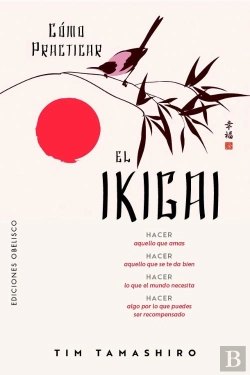 Bertrand.pt - Como Practicar El Ikigai