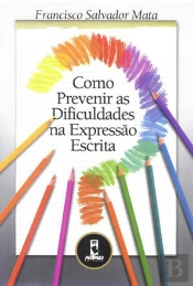 Como Prevenir as Dificuldades na Expressão Escrita