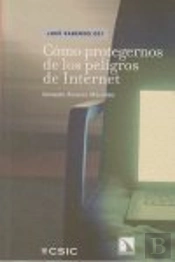 Cómo Protegernos De Los Peligros De Internet