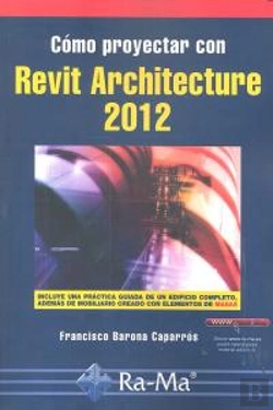 Bertrand.pt - Cómo Proyectar Con Revit Architecture 2012