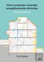 Cómo Proyectar Viviendas Energéticamente Eficientes