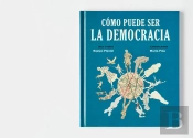 Cómo Puede Ser La Democracia