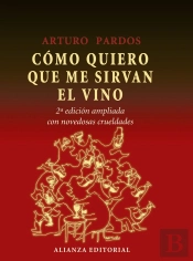 Cómo Quiero Que Me Sirvan El Vino
