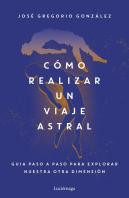 Como Realizar Un Viaje Astral