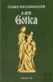 Como Reconhecer a Arte Gótica
