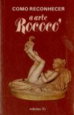 Como Reconhecer a Arte Rococó