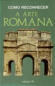 Como Reconhecer a Arte Romana