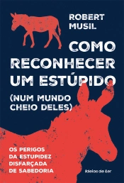 Como reconhecer um estúpido (num mundo cheio deles)
