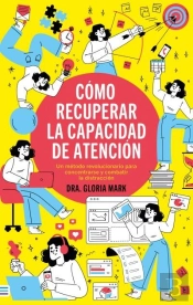 Como Recuperar La Capacidad De Atencion