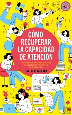 Bertrand.pt - Como Recuperar La Capacidad De Atencion