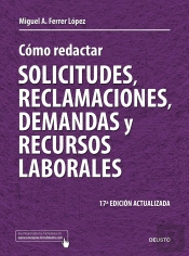 Cómo Redactar Solicitudes, Reclamaciones, Demandas Y Recursos Laborales