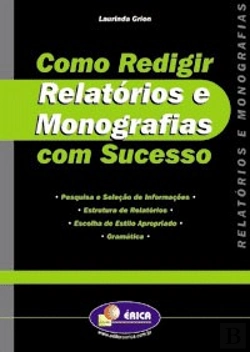 Bertrand.pt - Como Redigir Relatórios e Monografias com Sucesso