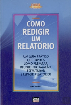 Bertrand.pt - Como Redigir um Relatório