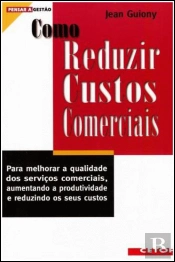Como Reduzir Custos Comerciais