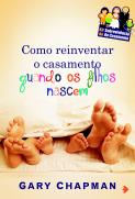 Como Reinventar o Casamento