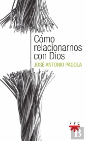 Como Relacionarnos Con Dios
