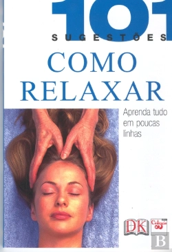 Bertrand.pt - Como Relaxar - 101 Sugestões