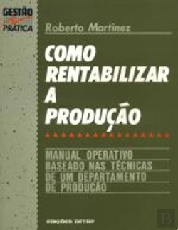 Bertrand.pt - Como Rentabilizar a Produção