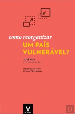 Bertrand.pt - Como Reorganizar um País Vulnerável?