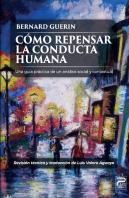 Como Repensar La Conducta Humana