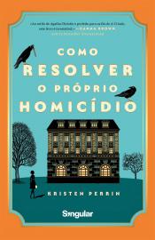 Como resolver o próprio homicídio